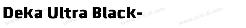Deka Ultra Black字体转换